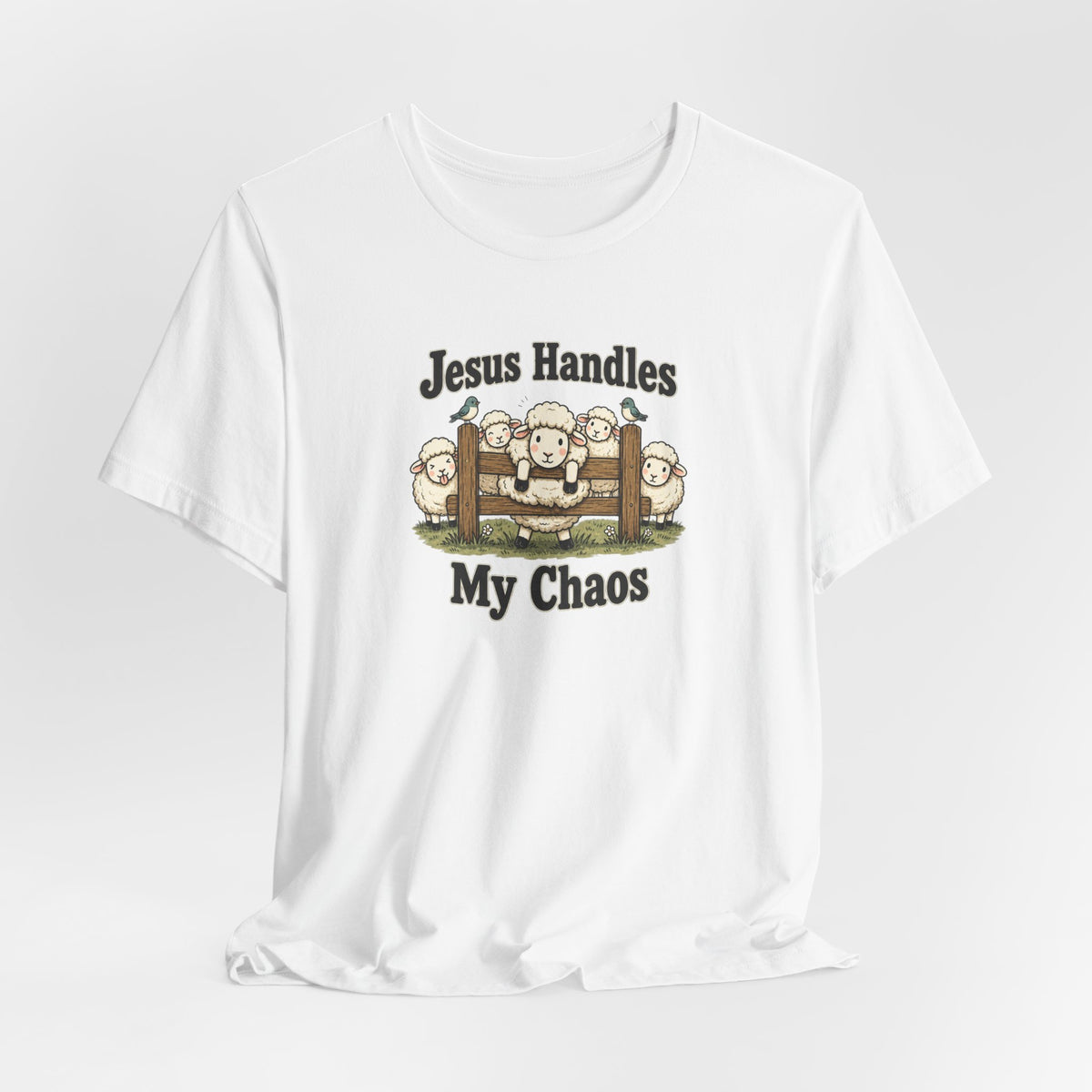 Jesus Handles My Chaos Sheep Tee